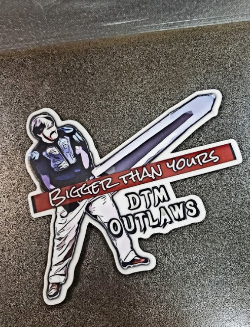 DTM Outlaws "Bigger Than Yours" Pun Sticker Sexy Sticker Water Bottle Sticker Giant Sword Sticker